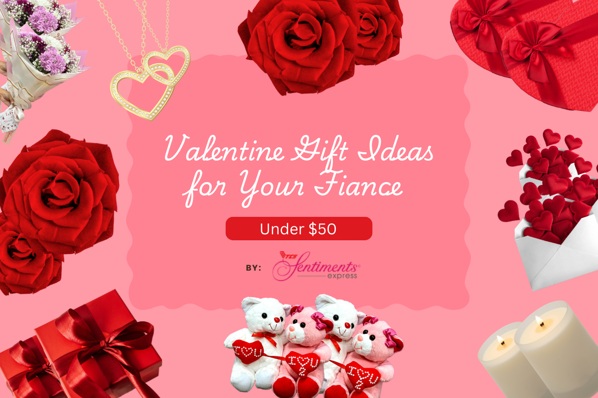 valentine-gift-ideas-for-your-fiance-under-50-tcs-sentiments-express